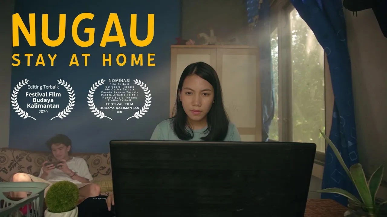 Nugau: Stay at Home - Film Pendek thumbnail